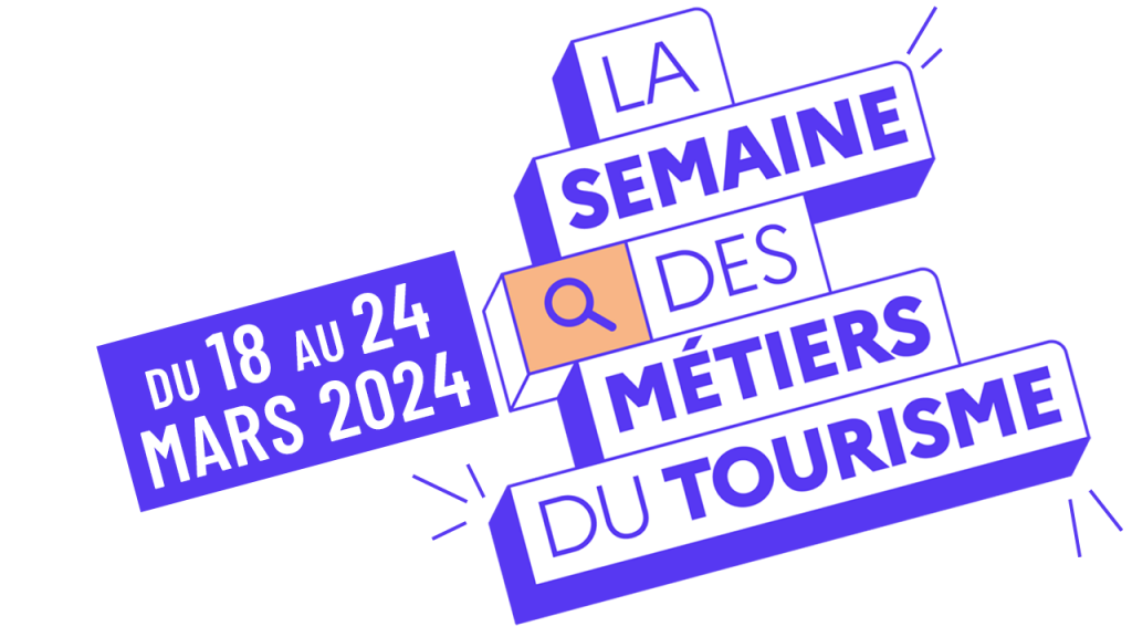 Semaine des métiers du Tourisme